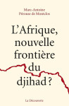 L'afrique, nouvelle frontière du djihad ?