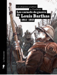 Les carnets de guerre de louis barthas (1914-1918)