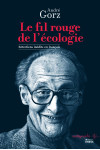 Fil rouge de l'écologie - entretiens inédits en français