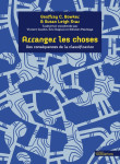 Arranger les choses - des conséquences de la classification