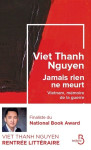 Jamais rien ne meurt - vietnam, memoire de la guerre