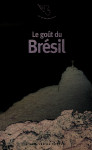 Le goût du brésil