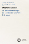 La neurotechnologie au service de nouvelles therapies