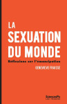 La sexuation du monde - réflexions sur l'émancipation