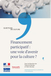 Financement participatif : une voie d'avenir pour la culture