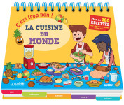 C'est trop bon - cuisine du monde - en collaboration avec unicef