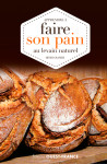 Apprendre à faire son pain au levain naturel