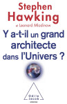 Y a-t-il un grand architecte dans l'univers ?