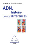 Adn,histoire de nos différences