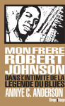 Mon frère robert johnson