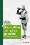 Grand atlas des empires coloniaux