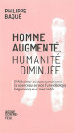 Homme augmenté, humanité diminuée