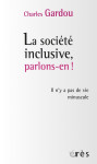 La société inclusive, parlons-en !