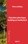 Fonction phorique, holding et institution