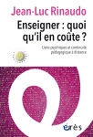 Enseigner : quoi qu'il en coûte ?