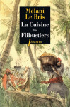 La cuisine des flibustiers