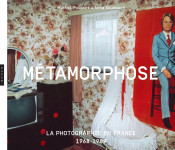 Métamorphose. la photographie en france 1968 - 1989