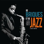 De briques et de jazz - le jazz à toulouse depuis les années 30