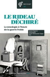 Le rideau dechire. la sexologie a l heure de la guerre froide