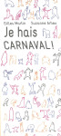 Je hais le carnaval