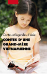 Contes d'une grand-mere vietnamienne