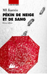 Pekin de neige et de sang