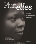 Plurielles - femmes de la diaspora africaine