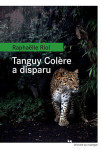 Tanguy colère a disparu