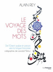 Le voyage des mots - de l'orient arabe et persan vers la langue française