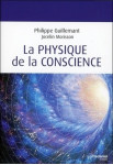 La physique de la conscience