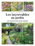 Les increvables au jardin