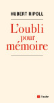 L'oubli pour memoire