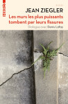 Les murs les plus puissants tombent par leurs fissures