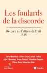 Les foulards de la discorde - retours sur l’affaire de creil