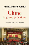 Chine, le grand prédateur - un défi pour la planète