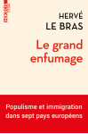 Le grand enfumage - populisme et immigration dans sept pays