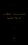 Le babil des classes dangereuses