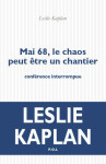 Mai 68, le chaos peut être un chantier