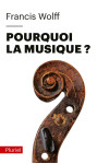 Pourquoi la musique ?