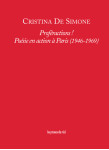 Proféractions ! - poésie en action à paris (1946-1969)