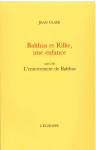 Balthus et rilke, une enfance