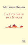 La citadelle des neiges - nouvelle édition