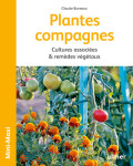 Plantes compagnes - cultures associees & remèdes végétaux