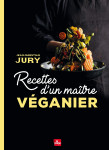 Recettes d'un maître véganier