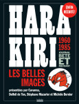 Hara kiri, journal bête et méchant