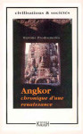 Angkor - chronique d'une renaissance