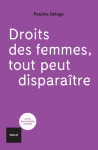 Droits des femmes, tout peut disparaître