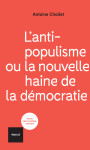 L'antipopulisme ou la nouvelle haine de la démocratie