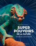 Super-pouvoirs de la nature