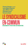 Le syndicalisme en-commun